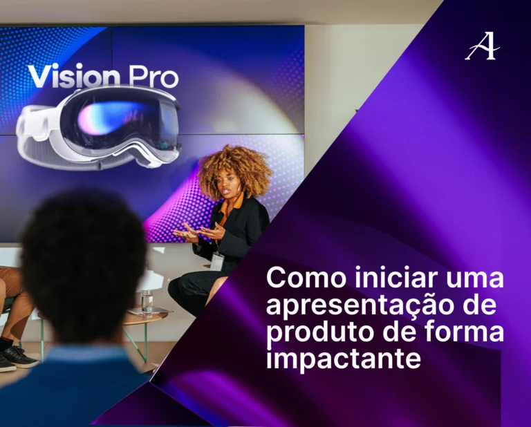 Como iniciar uma apresentação de produto de forma impactante